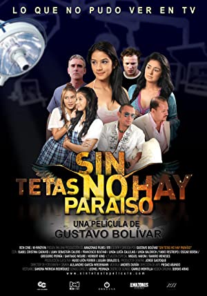 Sin tetas no hay paraíso (2010) M4ufree