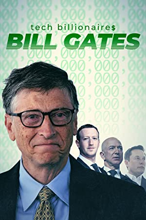 Tech Billionaires: Bill Gates (2021) M4ufree