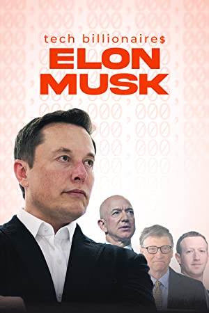 Tech Billionaires: Elon Musk (2021) M4ufree