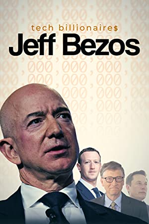 Tech Billionaires: Jeff Bezos (2021) M4ufree