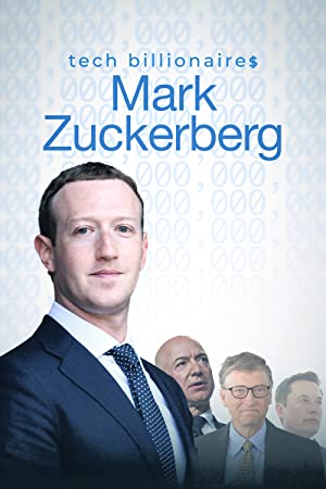 Tech Billionaires: Mark Zuckerberg (2021) M4ufree