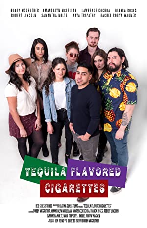 Tequila Flavored Cigarettes (2019) M4ufree