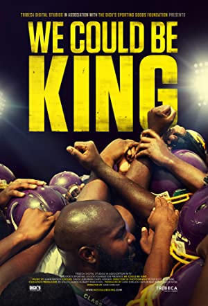 We Could Be King (2014) M4ufree