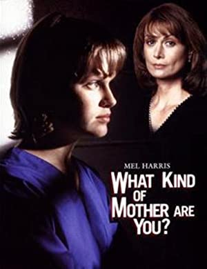 What Kind of Mother Are You? (1996) M4ufree