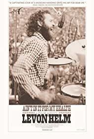 Aint in It for My Health A Film About Levon Helm (2010) M4ufree