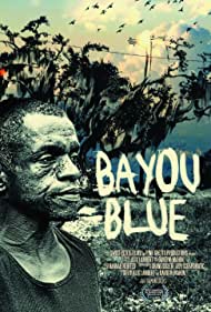 Bayou Blue (2011) M4ufree