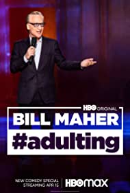 Bill Maher Adulting (2022) M4ufree