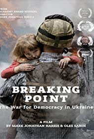 Breaking Point The War for Democracy in Ukraine (2017) M4ufree