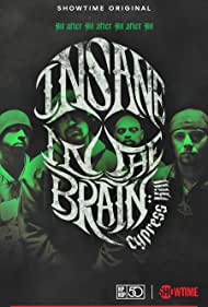 Cypress Hill Insane in the Brain (2022) M4ufree