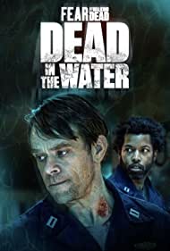 Fear the Walking Dead Dead in the Water (2022-) StreamM4u M4ufree