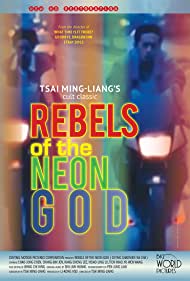 Rebels of the Neon God (1992) M4ufree