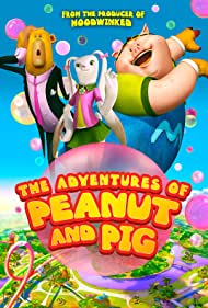 The Adventures of Peanut and Pig (2022) M4ufree