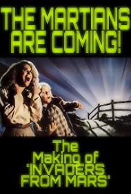 Invaders from Mars The Martians Are Coming The Making of Invaders from Mars (2015) M4ufree