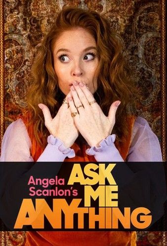 Angela Scanlons Ask Me Anything 2022 StreamM4u M4ufree