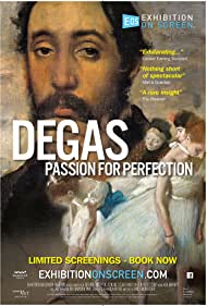 Exhibition on Screen Degas Passion For Perfection (2018) M4ufree