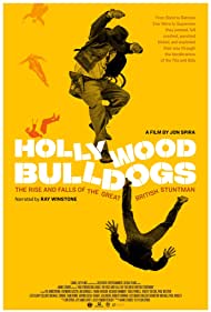 Hollywood Bulldogs The Rise and Falls of the Great British Stuntman (2021) M4ufree