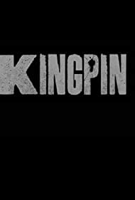 Kingpin (2018-) StreamM4u M4ufree