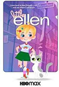 Little Ellen (2021-) StreamM4u M4ufree