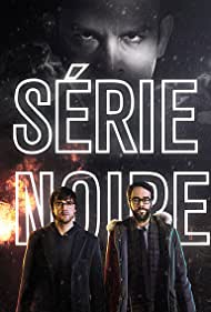 Serie Noire (2014-) StreamM4u M4ufree