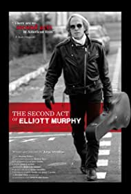 The Second Act of Elliott Murphy (2015) M4ufree