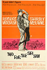 Two for the Seesaw (1962) M4ufree