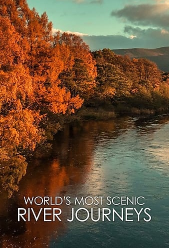 Worlds Most Scenic River Journeys (2021-) StreamM4u M4ufree