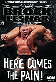 WWE Brock Lesnar Here Comes the Pain (2003) M4ufree