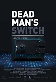 Dead Mans Switch A Crypto Mystery (2021) M4ufree