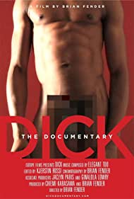 Dick The Documentary (2013) M4ufree