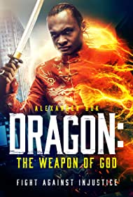 Dragon The Weapon of God (2022) M4ufree