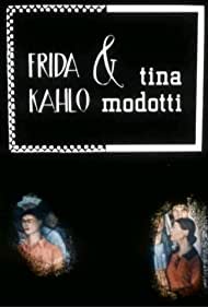 Frida Kahlo Tina Modotti (1983) M4ufree