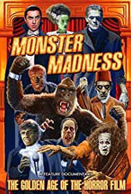 Monster Madness The Golden Age of the Horror Film (2014) M4ufree