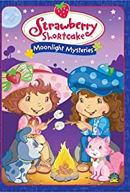 Strawberry Shortcake Moonlight Mysteries (2005) M4ufree