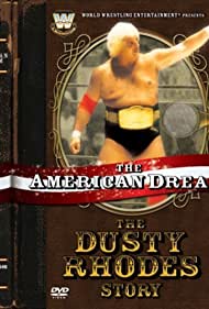 The American Dream The Dusty Rhodes Story (2006) M4ufree