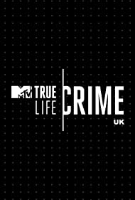 True Life Crime UK (2021-) StreamM4u M4ufree
