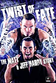 WWE Twist of Fate The Matt and Jeff Hardy Story (2008) M4ufree