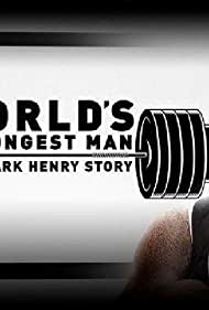 WWE Worlds Strongest Man The Mark Henry Story (2019) M4ufree