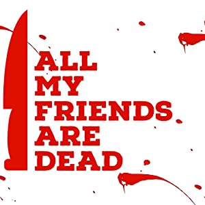 All My Friends Are Dead (2021) M4ufree