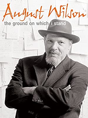 August Wilson The Ground on Which I Stand (2015) M4ufree