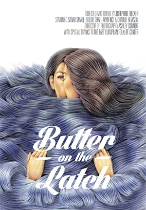 Butter on the Latch (2013) M4ufree
