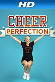 Cheer Perfection (2012-) StreamM4u M4ufree