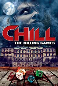 Chill The Killing Games (2013) M4ufree