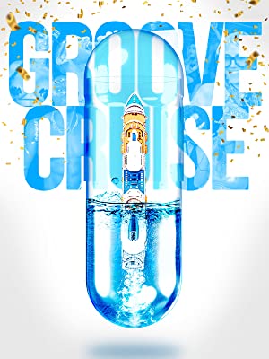 Groove Cruise (2017) M4ufree