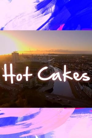 Hot Cakes (2022-) StreamM4u M4ufree