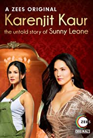 Karenjit Kaur The Untold Story of Sunny Leone (2018-) StreamM4u M4ufree