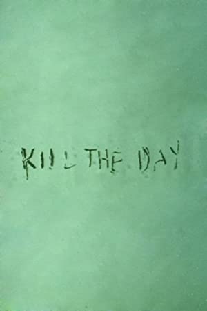 Kill the Day (1996) M4ufree