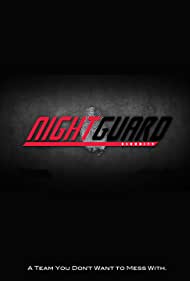 Night Guard (2011-) StreamM4u M4ufree