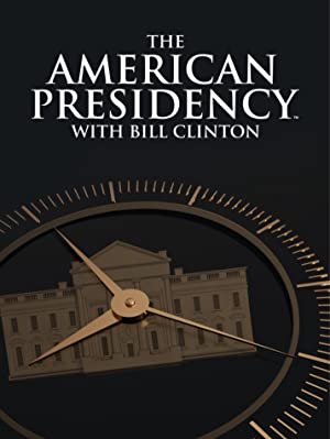 The American Presidency with Bill Clinton (2022-) StreamM4u M4ufree