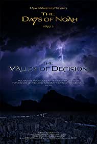 The Days of Noah Part 3 The Valley of Decision (2019) M4ufree