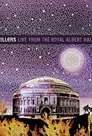 The Killers: Live from the Royal Albert Hall (2009) M4ufree